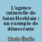 L'agence culturelle de Saint-Herblain : un exemple de démocratie culturelle