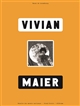 Vivian Maier : [exposition : Paris, musée du Luxembourg, 15 septembre 2021 - 16 janvier 2022]