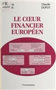 Le cœur financier européen