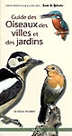 Guide des oiseaux des villes et des jardins