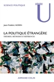 La politique étrangère : théories, méthodes et références