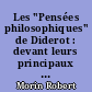 Les "Pensées philosophiques" de Diderot : devant leurs principaux contradicteurs au XVIIIe siècle