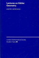 Lectures on Kähler geometry