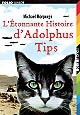 L'étonnante histoire d'Adolphus Tips
