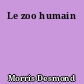 Le zoo humain