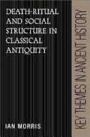 Death-ritual and social structure in classical antiquity