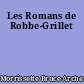 Les Romans de Robbe-Grillet