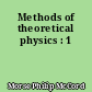 Methods of theoretical physics : 1