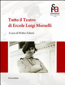 Tutto il teatro di Ercole Luigi Morselli