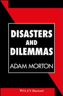 Disasters and dilemmas : strategies for real-life making