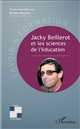 Jacky Beillerot et les sciences de l'éducation