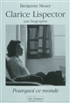 Clarice Lispector : une biographie : pourquoi ce monde
