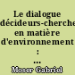 Le dialogue décideurs-chercheurs en matière d'environnement : Le cas des recherches françaises sur le bruit et la pollution atmosphérique