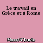 Le travail en Grèce et à Rome
