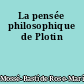 La pensée philosophique de Plotin