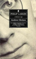 Philip Larkin : a writer's life