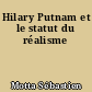 Hilary Putnam et le statut du réalisme