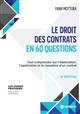 Le droit des contrats en 60 questions : Tout comprendre sur l'élaboration, l'application et la cessation d'un contrat