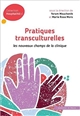 Pratiques transculturelles : les nouveaux champs de la clinique