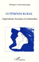 Le féminin rural : aspirations sociales et culturelles