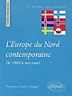 L'Europe du Nord contemporaine de 1900 à nos jours