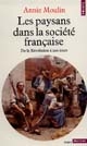 Les paysans dans la société française, de la Révolution Française à nos jours
