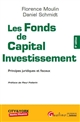 Les 	fonds de capital investissement : principes juridiques et fiscaux