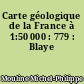 Carte géologique de la France à 1:50 000 : 779 : Blaye