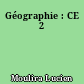 Géographie : CE 2