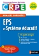 EPS et système éducatif : CRPE annales corrigées : oral 2019