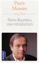 Pierre Bourdieu : une introduction