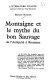 Montaigne et le mythe du bon Sauvage de l'Antiquité à Rousseau