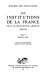 Les Institutions de la France sous la monarchie absolue, 1598-1789 : Tome II : Les organes de l'État et la société