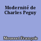 Modernité de Charles Peguy