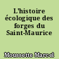 L'histoire écologique des forges du Saint-Maurice
