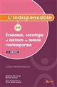 L'indispensable en économie, sociologie et histoire du monde contemporain : 2e année : classes préparatoires ECE