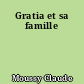 Gratia et sa famille