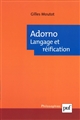 Adorno : langage et réification
