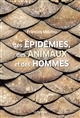 Des épidémies, des animaux et des hommes