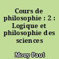 Cours de philosophie : 2 : Logique et philosophie des sciences