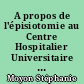A propos de l'épisiotomie au Centre Hospitalier Universitaire de Nantes