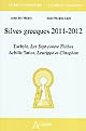 Silves grecques 2011-2012 : Eschyle, "Les sept contre Thèbes, Achille Tatius, "Leucippé et Clitophon"