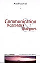 Communication rencontres & dialogues