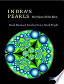Indra's pearls : the vision of Felix Klein