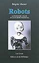 Robots : le mythe du Golem et la peur des machines