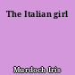 The Italian girl