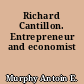 Richard Cantillon. Entrepreneur and economist
