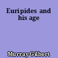 Euripides and his age