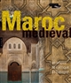 Le Maroc médiéval : un empire de l'Afrique à l'Espagne : [exposition, Paris, Musée du Louvre, Hall Napoléon, 17 octobre 2014-19 janvier 2015, Rabat, Musée Mohammed VI, 2 mars-1er juin 2015]
