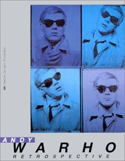 Andy Warhol : rétrospective : [exposition, Paris, Musée national d'art moderne, 21 juin-10 septembre 1990]